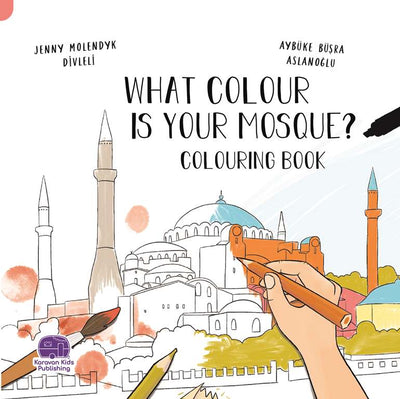 What Color is Your Mosque? Coloring Book - Islamic Children's Activity Book
