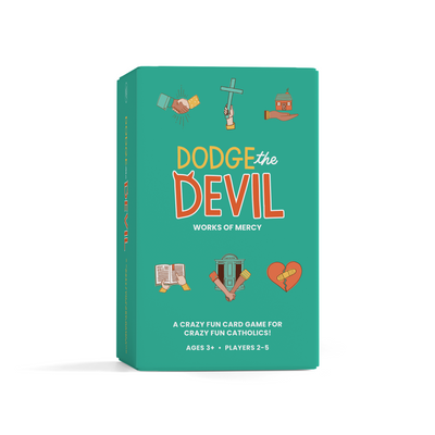 Dodge the Devil: Works of Mercy  (A holy twist on Old Maid!)