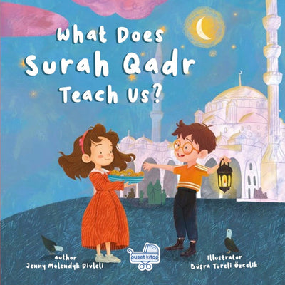 What Does Surah Qadr Teach Us? | Islamic Children's Book