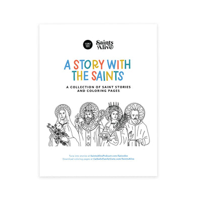 A Story with the Saints: Saints Alive Podcast™ Coloring Pages